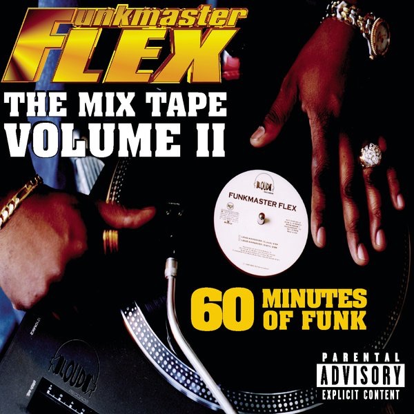 Funkmaster Flex - The Mix Tape Volume II - 60 Minutes Of Funk